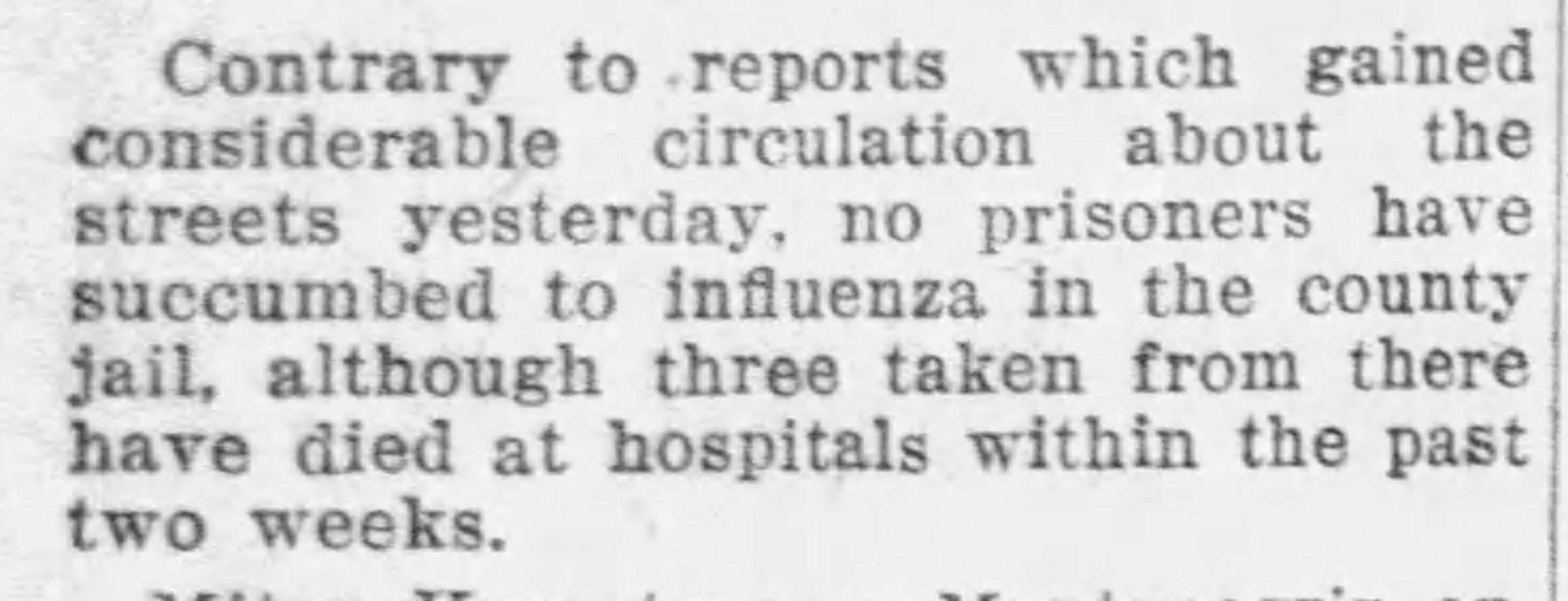 No prisoners have succumbed to influenza
